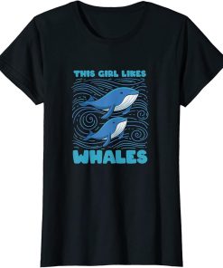 Girl Likes Whales Funny Orca Sea Animal T-Shirt